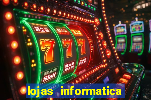 lojas informatica em recife